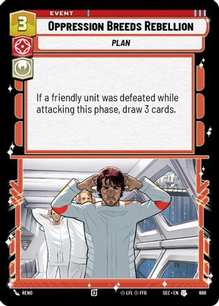 Oppression Breeds Rebellion (Foil) [SEC - 668]