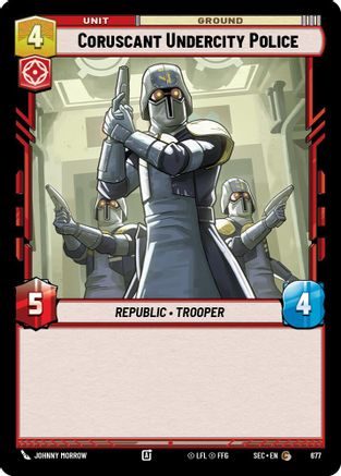 Coruscant Undercity Police (Foil) [SEC - 677]