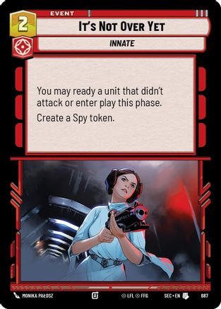 It's Not Over Yet (Foil) [SEC - 687]
