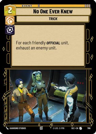 No One Ever Knew (Foil) [SEC - 706]