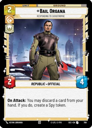 Bail Organa - Responding to Catastrophe (Foil) [SEC - 708]