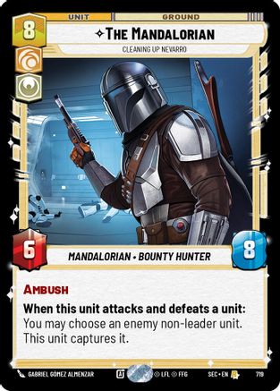 The Mandalorian - Cleaning up Nevarro (Foil) [SEC - 719]