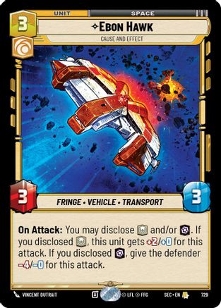 Ebon Hawk - Cause and Effect (Foil) [SEC - 729]