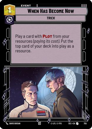 When Has Become Now (Foil) [SEC - 755]