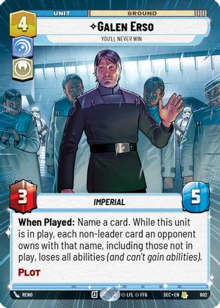 Galen Erso - You'll Never Win (Hyperspace Foil) [SEC - 802]