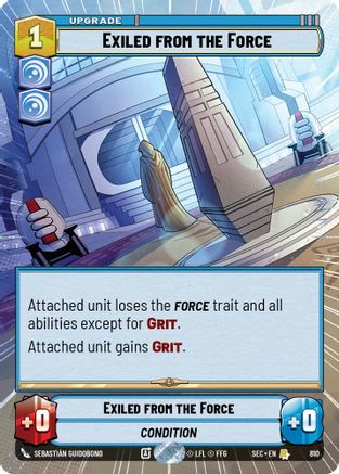 Exiled from the Force (Hyperspace Foil) [SEC - 810]