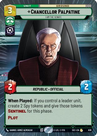 Chancellor Palpatine - I Am the Senate (Hyperspace Foil) [SEC - 838]