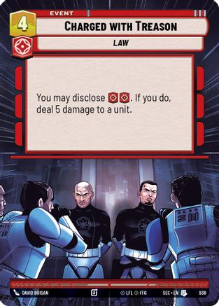 Charged with Treason (Hyperspace Foil) [SEC - 938]