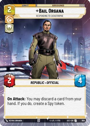 Bail Organa - Responding to Catastrophe (Hyperspace Foil) [SEC - 954]