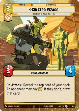 Cikatro Vizago - Business is What Matters (Hyperspace Foil) [SEC - 974]