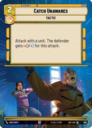 Catch Unawares (Hyperspace Foil) [SEC - 985]