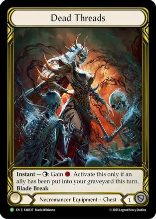 Dead Threads (Golden) - FAB337 (FAB337) - Flesh and Blood: Promo Cards Cold Foil