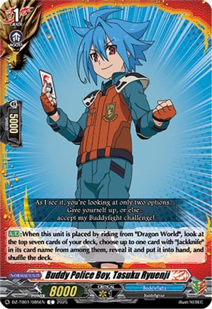 Buddy Police Boy, Tasuku Ryuenji (DZ-TB01/085EN) - DZ-TB01: Future Card Buddyfight