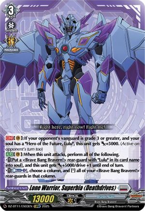 Lone Warrior, Superbia (Deathdrives) (DZ-BT11/EX03EN) - DZ-BT11: Symphony of Might & Bloom
