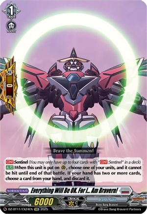 Everything Will Be OK. For I... Am Bravern! [DZ-BT11 - DZ-BT11/EX24EN]