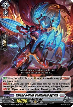 Galatic B-Hero, Combinate Nychia (DZ-BT11/028EN) - DZ-BT11: Symphony of Might & Bloom
