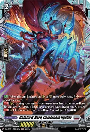 Galatic B-Hero, Combinate Nychia (FR) (DZ-BT11/FR18EN) - DZ-BT11: Symphony of Might & Bloom