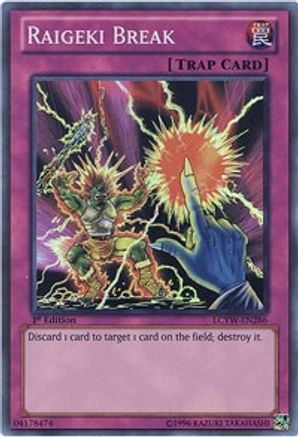 Raigeki Break [LC03 - LCYW-EN286]