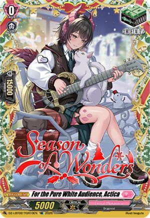 For the Pure White Audience, Actica (DZ-LBT02/TGR10EN) - DZ-LBT02: Lyrical Monasterio Season of Wonders