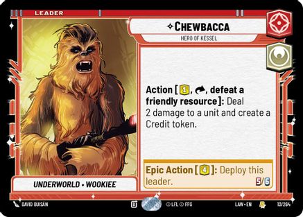 Chewbacca - Hero of Kessel (13/264) - A Lawless Time