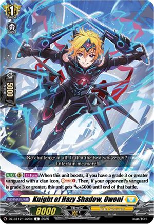 Knight of Hazy Shadow, Oweni (DZ-BT12/102EN) - DZ-BT12: Chasm of Lost Souls