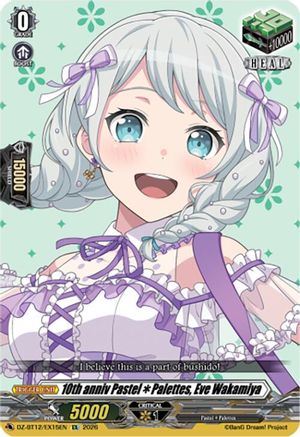 10th anniv PastelPalettes, Eve Wakamiya (DZ-BT12/EX15EN) - DZ-BT12: Chasm of Lost Souls