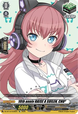 10th anniv RAISE A SUILEN, CHU (DZ-BT12/EX35EN) - DZ-BT12: Chasm of Lost Souls
