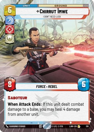 Chirrut Imwe - I Don't Need Luck (Hyperspace) (310) - A Lawless Time