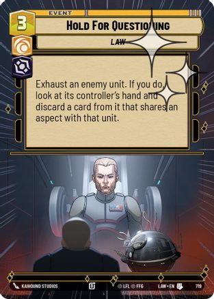 Hold for Questioning (Hyperspace Foil) (719) - A Lawless Time Foil