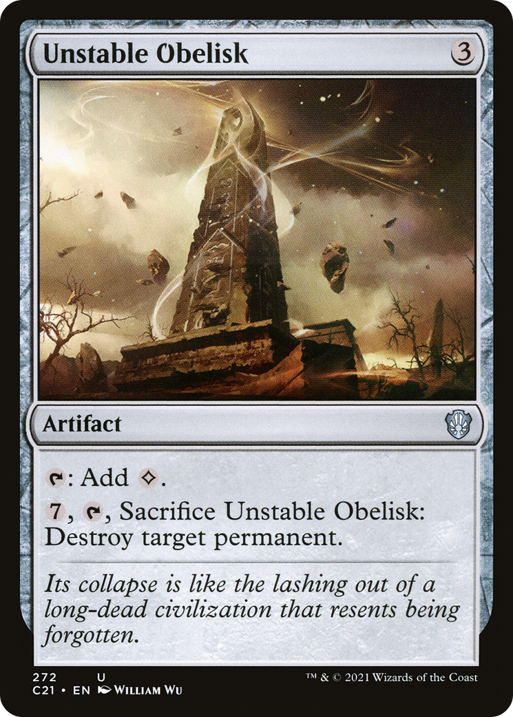 Unstable Obelisk [C21 - 272]