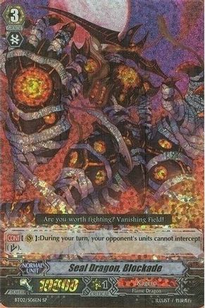 Seal Dragon, Blockade (SP) (BT02/S06EN) - Onslaught of Dragon Souls
