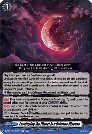 Enveloping the Planet is a Crimson Disease (DZ-BT13/104EN) - DZ-BT13: Parallactic Clash