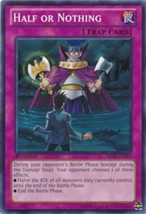 Half or Nothing (BP02-EN201) - Battle Pack 2: War of the Giants Unlimited