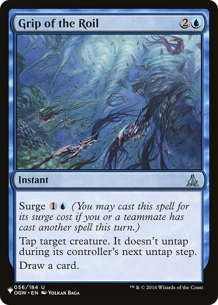 Grip of the Roil (LIST-OGW-56) - The List