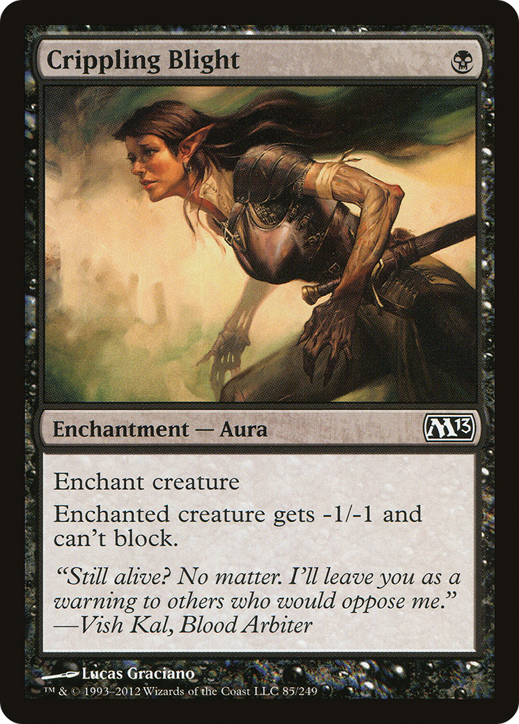 Crippling Blight [M13 - 85]