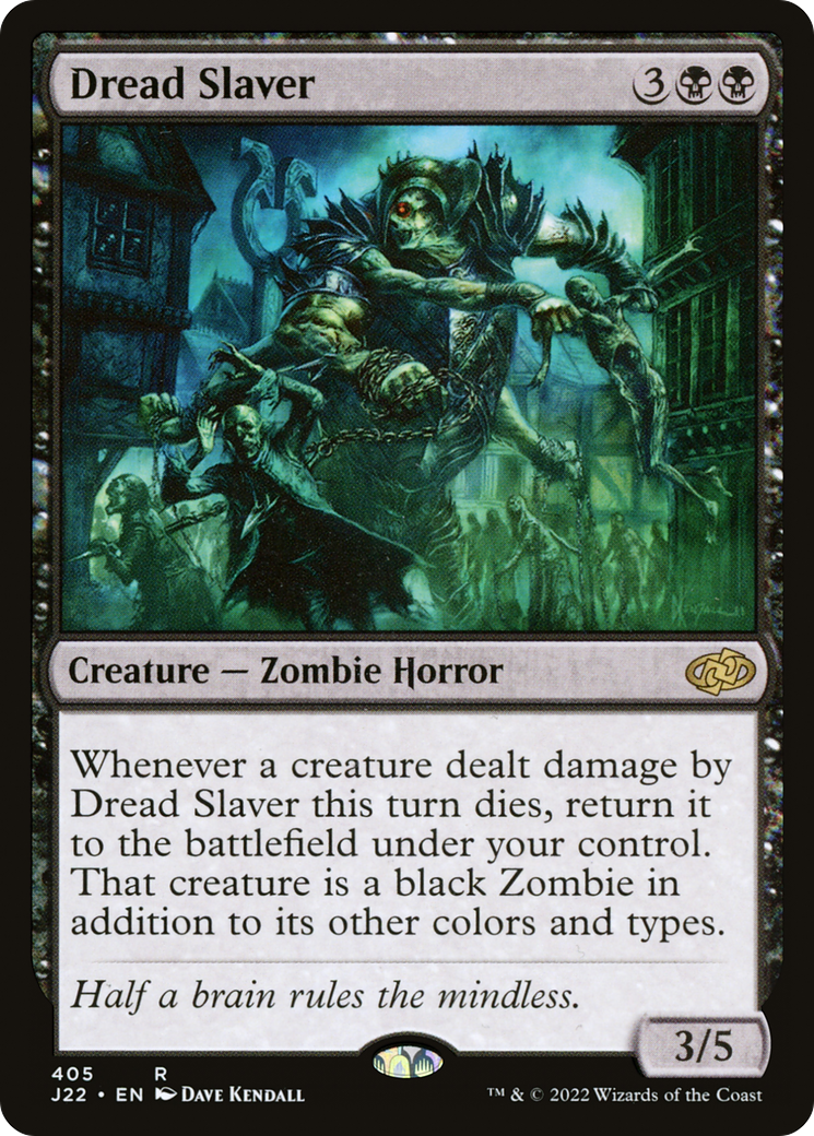 Dread Slaver [J22 - 405]