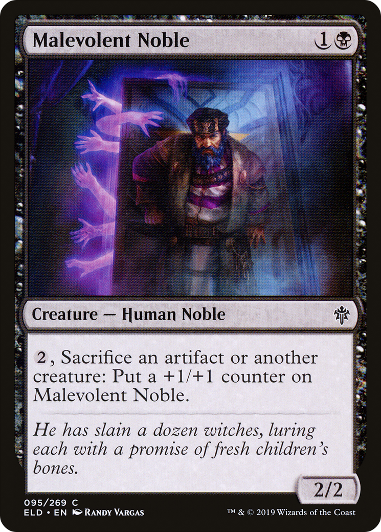 Malevolent Noble [ELD - 95]