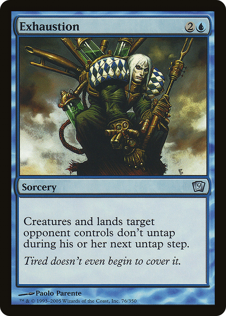 Exhaustion (9ED-076) - 9th Edition