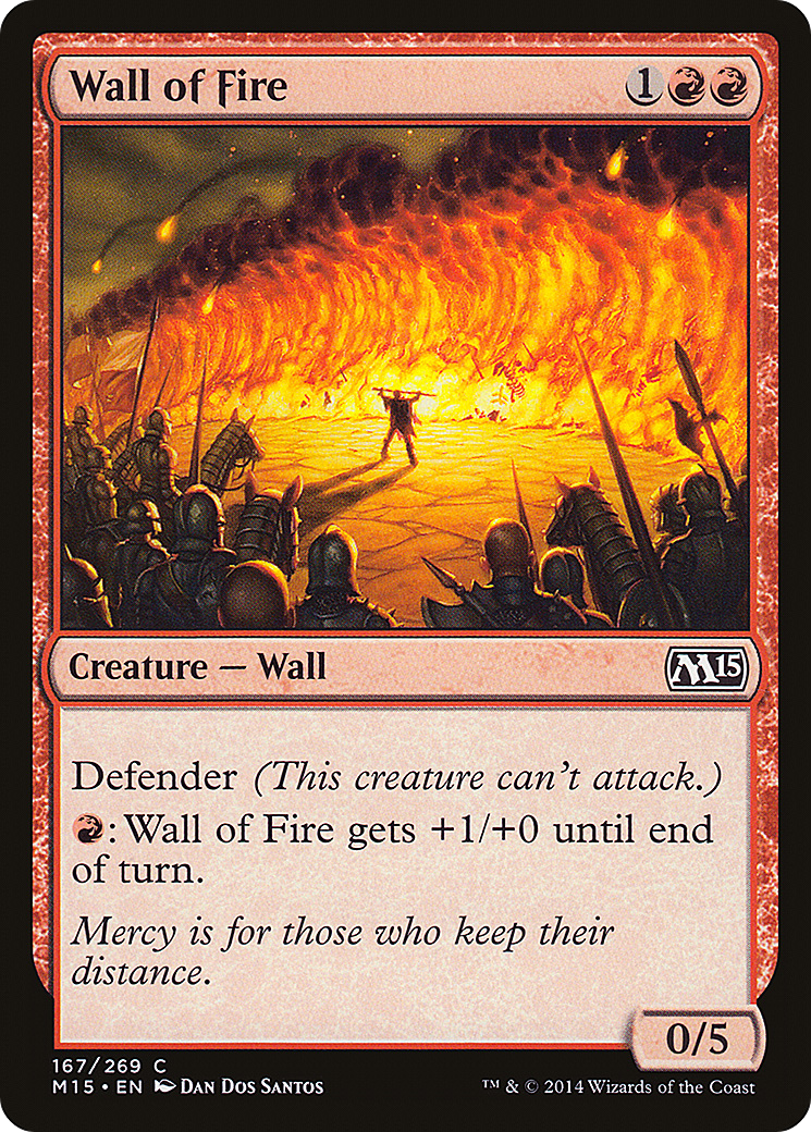 Wall of Fire [M15 - 167]