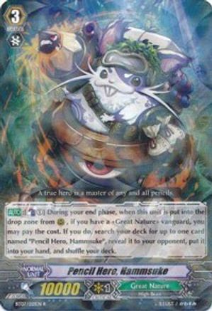 Pencil Hero, Hammsuke (BT07/021EN) - BT07: Rampage of the Beast King
