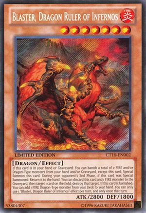Blaster, Dragon Ruler of Infernos [CT10 - CT10-EN002]