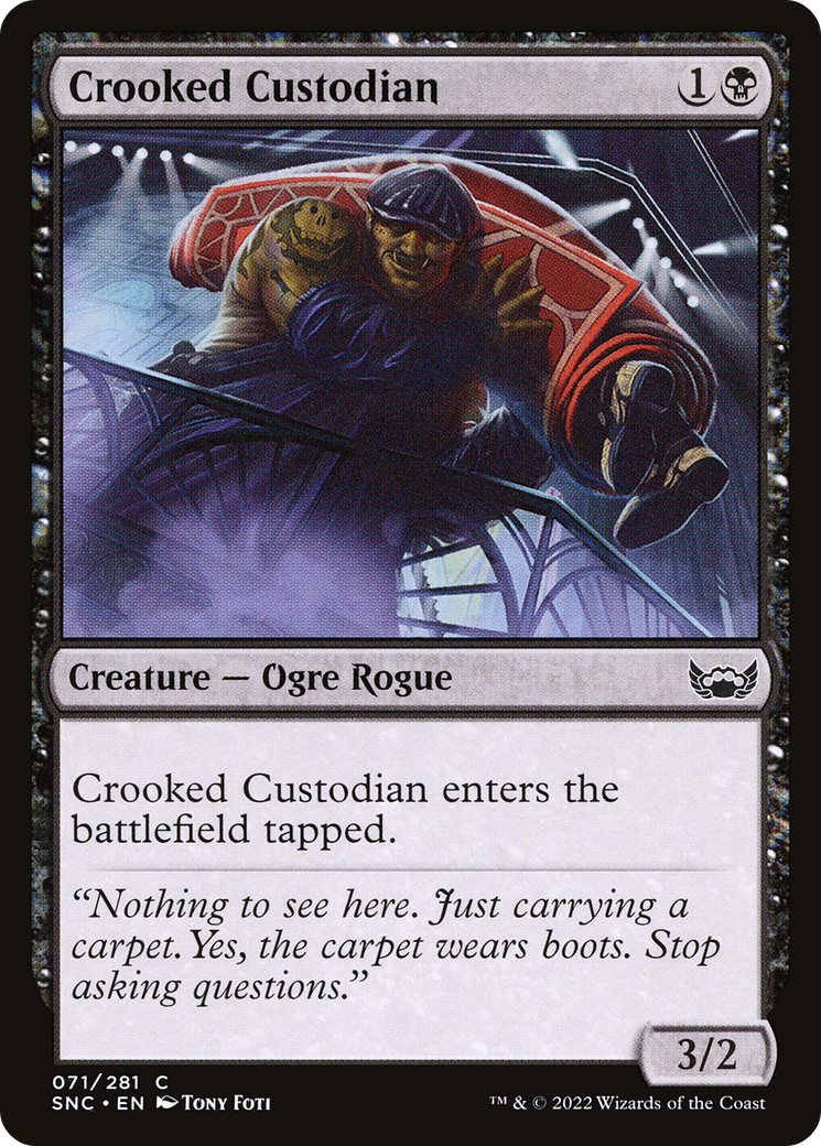 Crooked Custodian [SNC - 71]