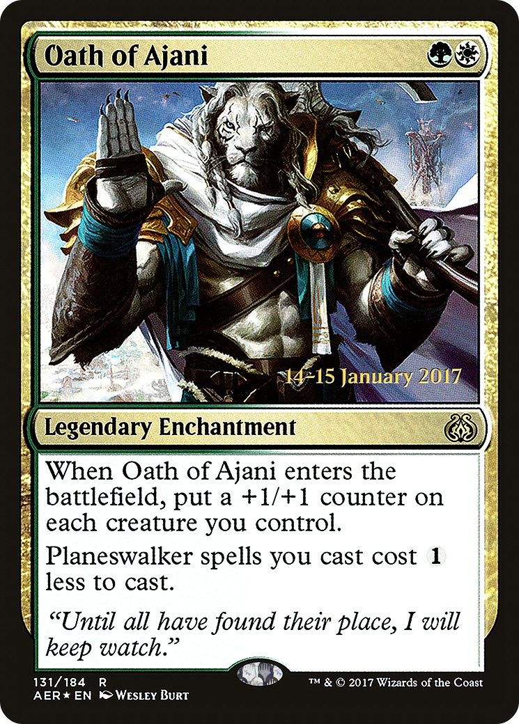 Oath of Ajani [PRE - 131]