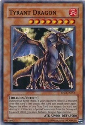 Tyrant Dragon [RP02 - RP02-EN056]