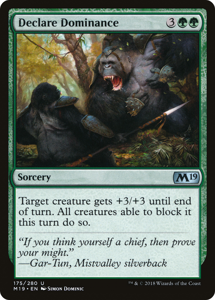 Declare Dominance [M19 - 175]
