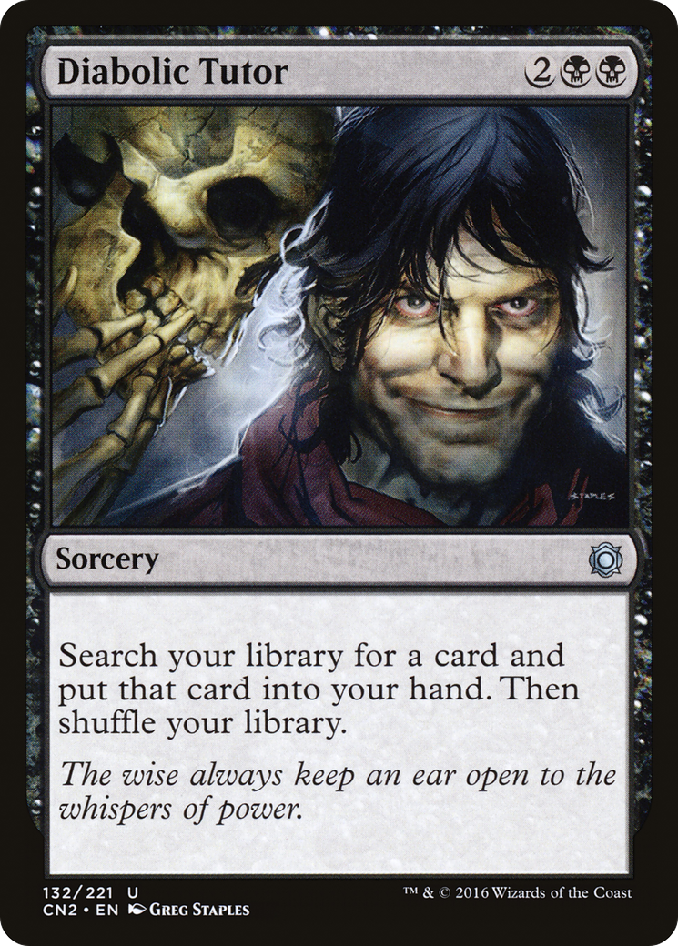Diabolic Tutor [CN2 - 132]
