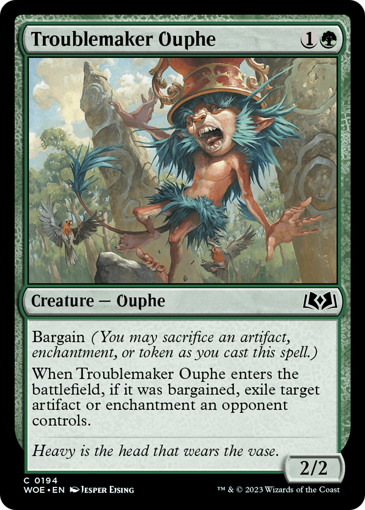 Troublemaker Ouphe [WOE - 194]