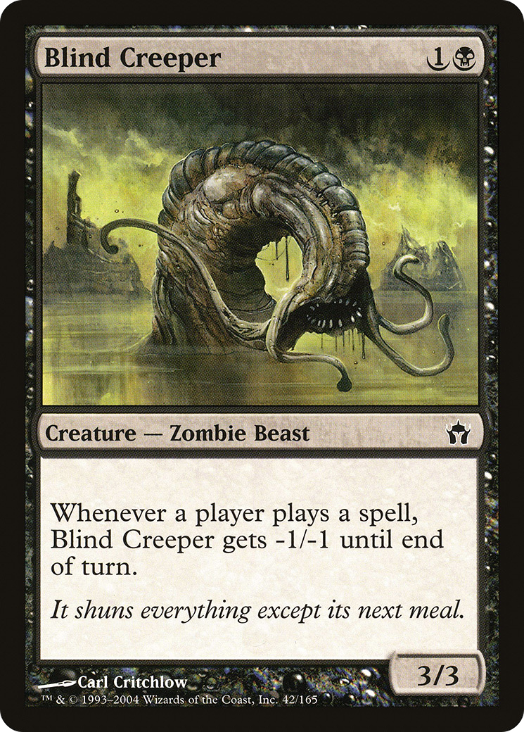 Blind Creeper [5DN - 42]
