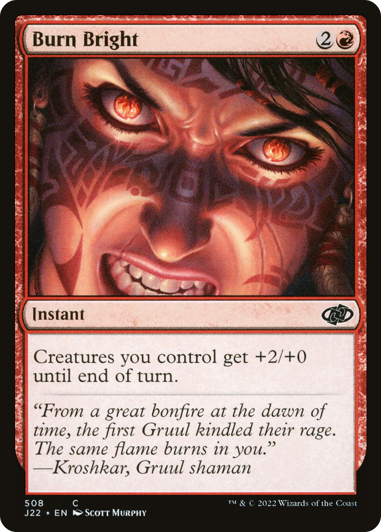 Burn Bright [J22 - 508]