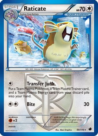 Raticate (Team Plasma) [PLF - 88/116]